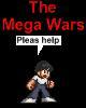 The Mega Wars